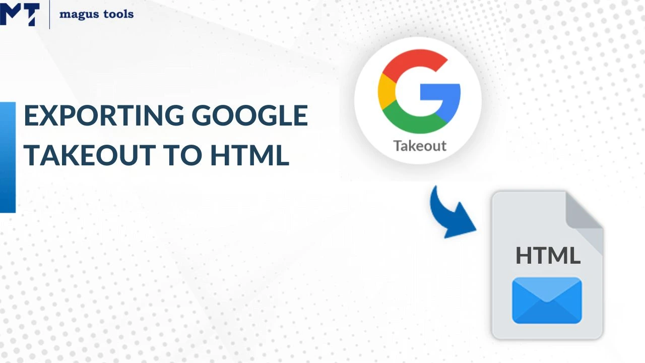 Export Google Takeout to HTML